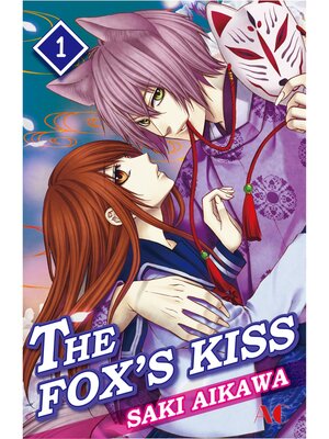 cover image of THE FOX'S KISS, Volume 1